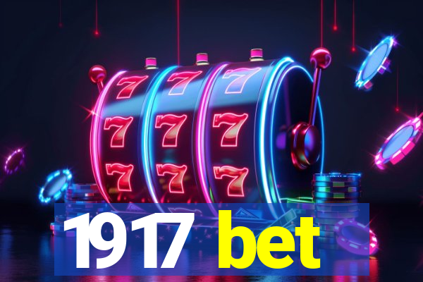 1917 bet